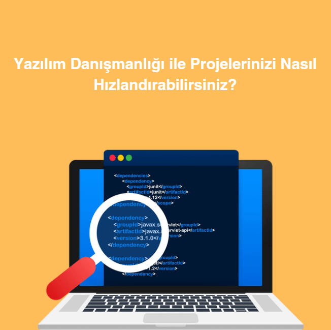 Yazılım Danışmanlığı ile Projelerinizi Nasıl Hızlandırabilirsiniz? 